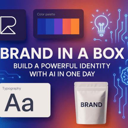 Brand in a Box: Build a Powerful Identity with AI in One Day
